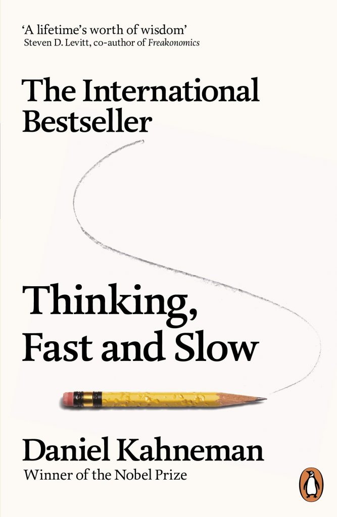 Thinking fast and slow - Daniel Kahneman